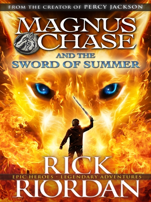 Title details for Magnus Chase and the Sword of Summer (Book 1) by Rick Riordan - Wait list